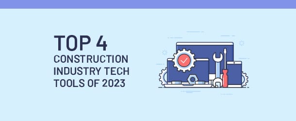 Construction Tech Tools: Top 5 Trends in 2023 - MBP